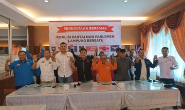Partai Non Parlemen Lampung  Bentuk Koalisi Lampung Bersatu